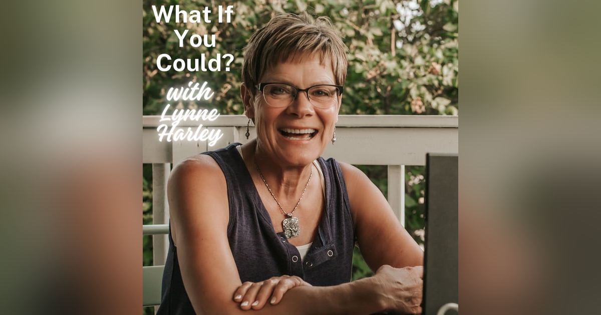 What If I Could? What If I Could?