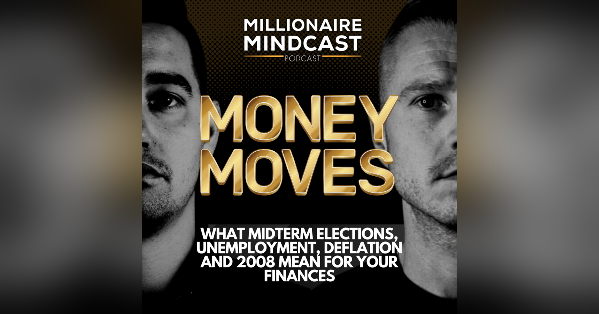 What Midterm Elections, Unemployment, Deflation and 2008 Mean For Your Finances | Money Moves What Midterm Elections, Unemployment, Deflation and 2008 Mean For Your Finances | Money Moves