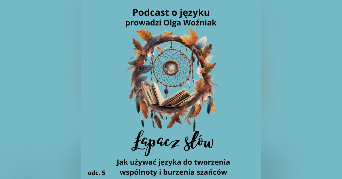 Jak używać języka do tworzenia wspólnoty i burzenia szańców Jak używać języka do tworzenia wspólnoty i burzenia szańców