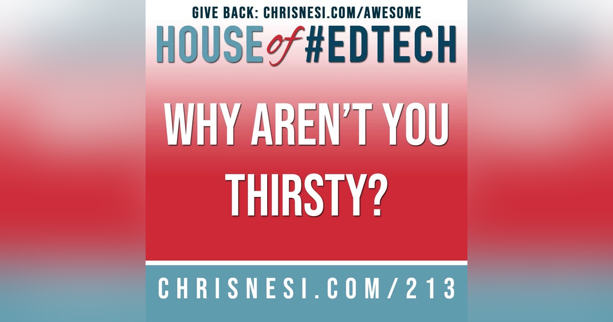 Why Aren't You Thirsty? - HoET213 Why Aren't You Thirsty? - HoET213
