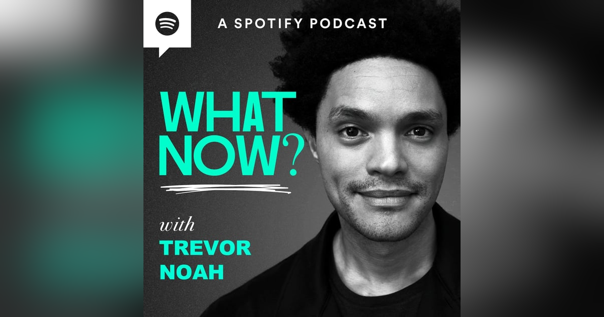What Now With Trevor Noah? Reviewed What Now With Trevor Noah? Reviewed