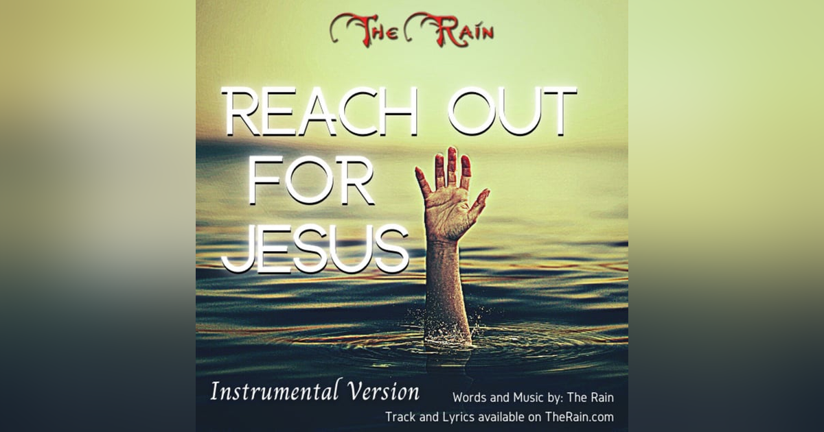 Reach Out For Jesus - Instrumental Reach Out For Jesus - Instrumental