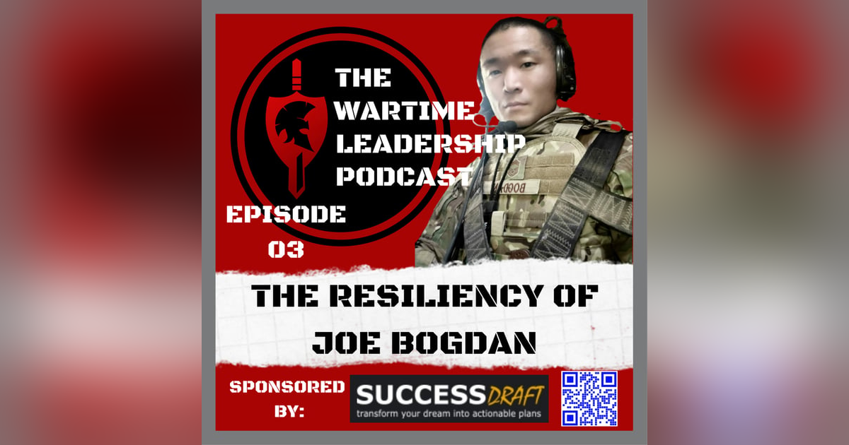 Episode 3: The Resiliency of Joe Bogdan of Llama Leadership Episode 3: The Resiliency of Joe Bogdan of Llama Leadership