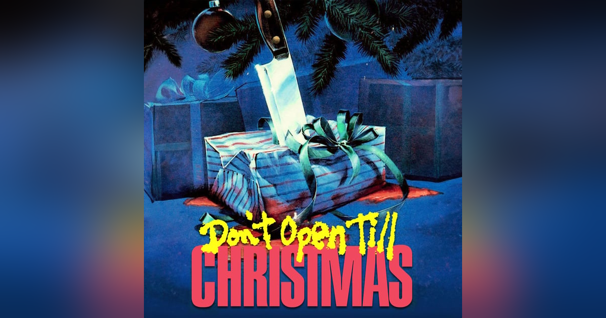 Don't Open Till Christmas (1984) | Do You Even Movie? Don't Open Till Christmas (1984) | Do You Even Movie?