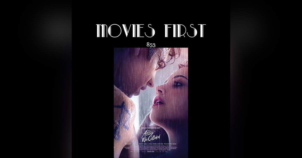 After We Collide (Drama, Romance) (the @MoviesFirst review) After We Collide (Drama, Romance) (the @MoviesFirst review)