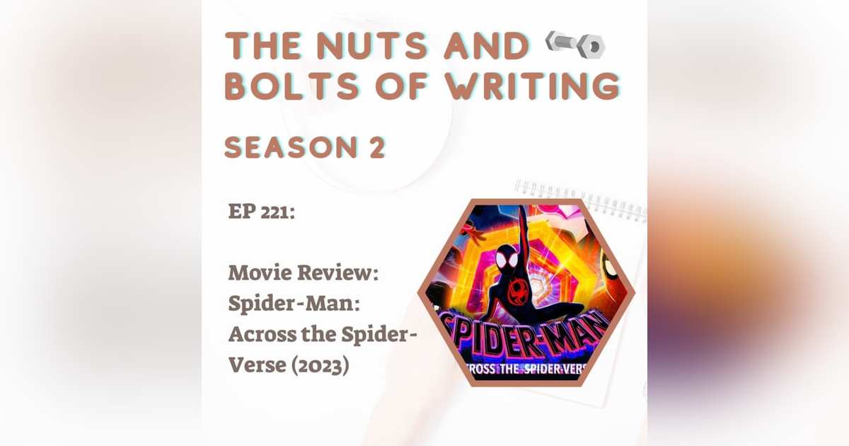 EP 221: Movie Review: Spider-Man: Across the Spider-Verse (2023) EP 221: Movie Review: Spider-Man: Across the Spider-Verse (2023)