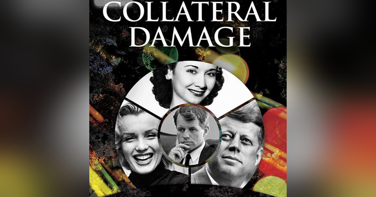 Collateral Damage: the mysterious deaths of Marilyn Monroe, Dorothy Kilgallen and the ties that bind them to the JFK assassination and Bobby Kennedy. In conversation with author Mark Shaw. Collateral Damage: the mysterious deaths of Marilyn Monroe, Dorothy Kilgallen and the ties that bind them to the JFK assassination and Bobby Kennedy. In conversation with author Mark Shaw.