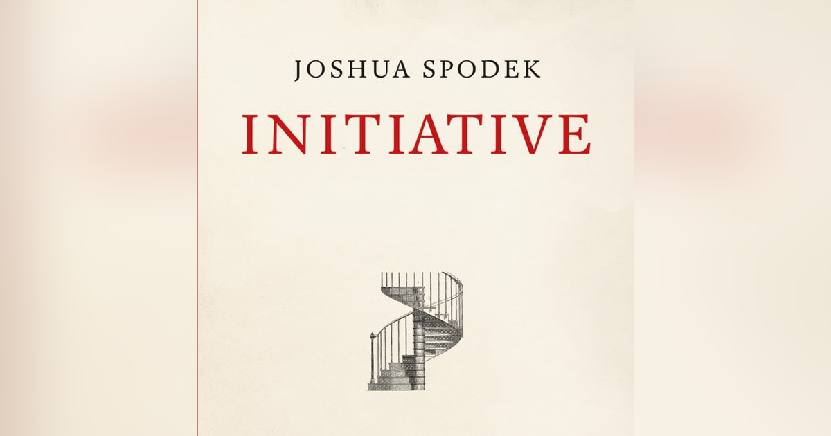179: Initiative, the book: Highlights from an interview 179: Initiative, the book: Highlights from an interview