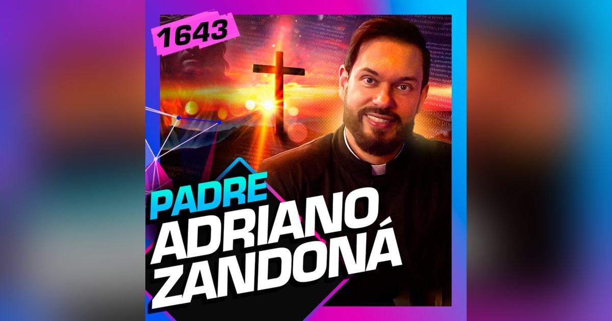 1643 - PADRE ADRIANO ZANDONÁ 1643 - PADRE ADRIANO ZANDONÁ