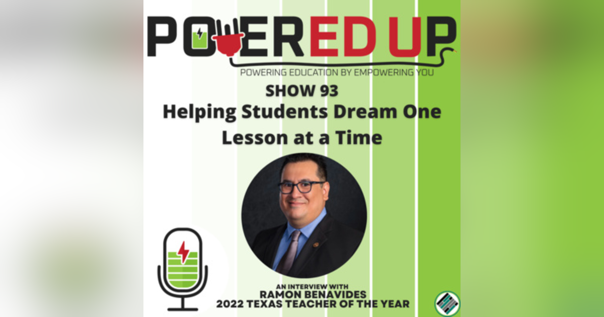 93: Helping Students Dream One Lesson at a Time 93: Helping Students Dream One Lesson at a Time