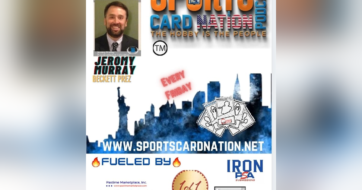 Ep.134 w/Jeromy Murray of Beckett Ep.134 w/Jeromy Murray of Beckett