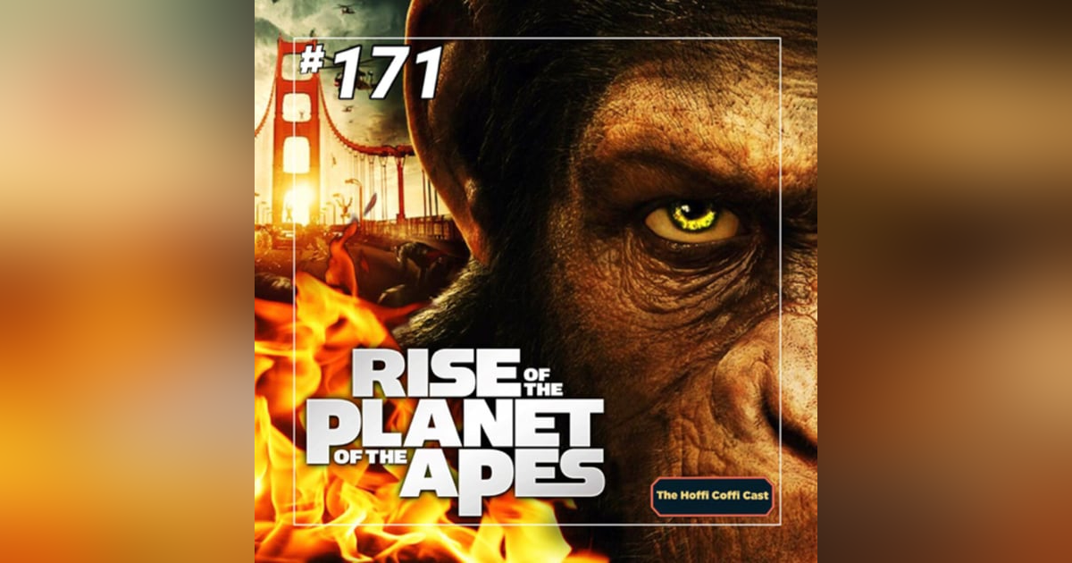 171 - Rise of the Planet of the Apes (2011) 171 - Rise of the Planet of the Apes (2011)