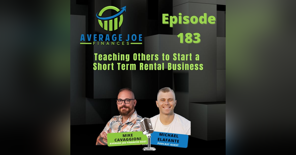 183. Teaching Others to Start a Short Term Rental Business with Michael Elefante 183. Teaching Others to Start a Short Term Rental Business with Michael Elefante
