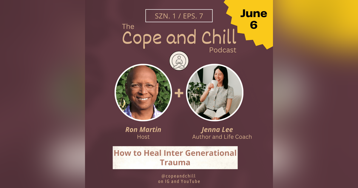 How to Heal Inter Generational Trauma with Author and Life Coach, Jenna Lee How to Heal Inter Generational Trauma with Author and Life Coach, Jenna Lee