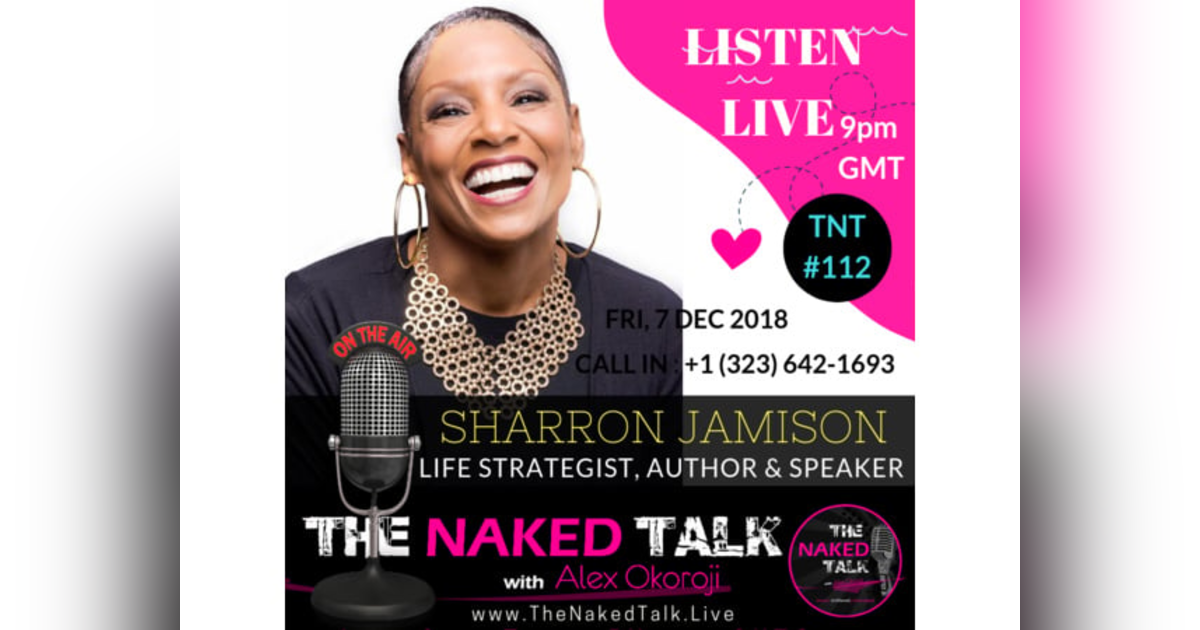 The Importance of Having Healthy Connections w/ Guest - SharRon Jamison The Importance of Having Healthy Connections w/ Guest - SharRon Jamison