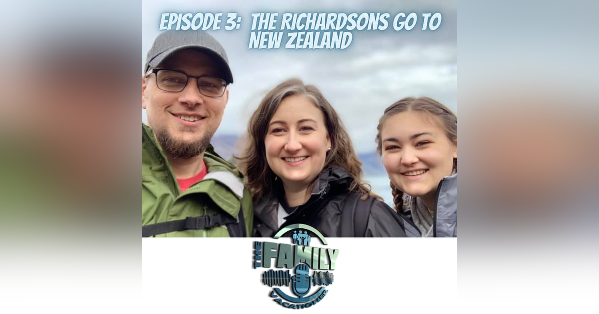 New Zealand | The Richardsons' Family Adventure New Zealand | The Richardsons' Family Adventure