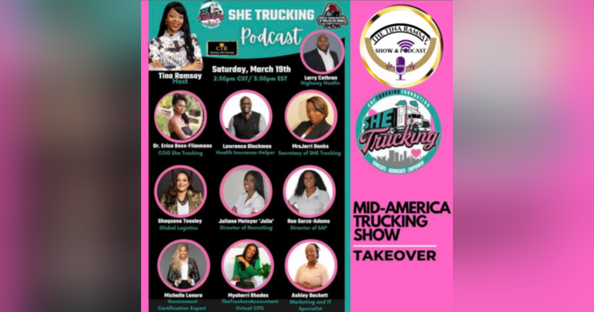 S6 Ep 119: SHE Trucking Foundation & Transportation Leaders providing Solutions in the mist of Chaos S6 Ep 119: SHE Trucking Foundation & Transportation Leaders providing Solutions in the mist of Chaos