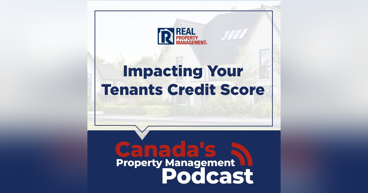 Impacting Tenants Credit Scores Impacting Tenants Credit Scores