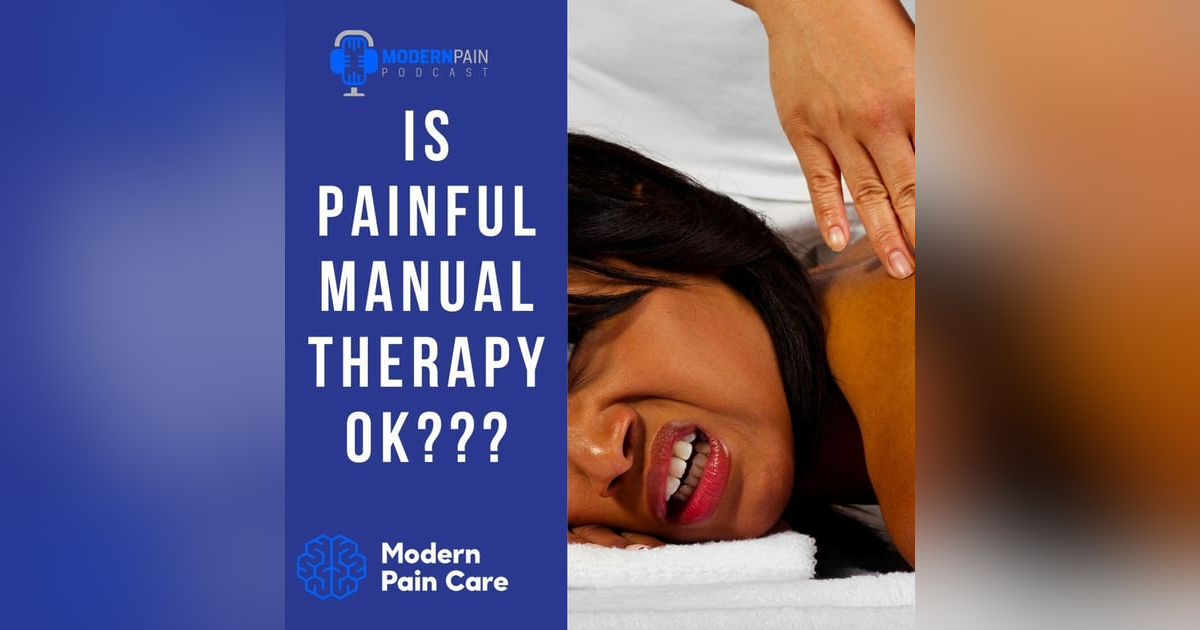 Is Painful Manual Therapy OK? Is Painful Manual Therapy OK?