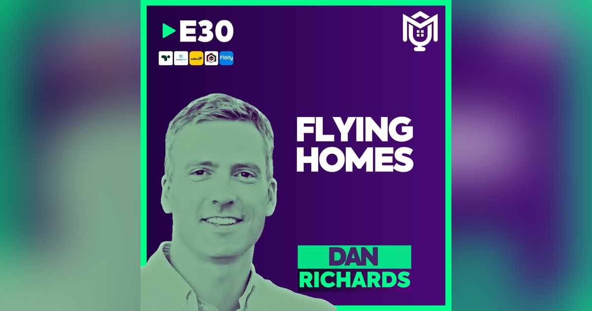 Evolution Of Homebuying | Fly Homes ft. Dan Richards Evolution Of Homebuying | Fly Homes ft. Dan Richards