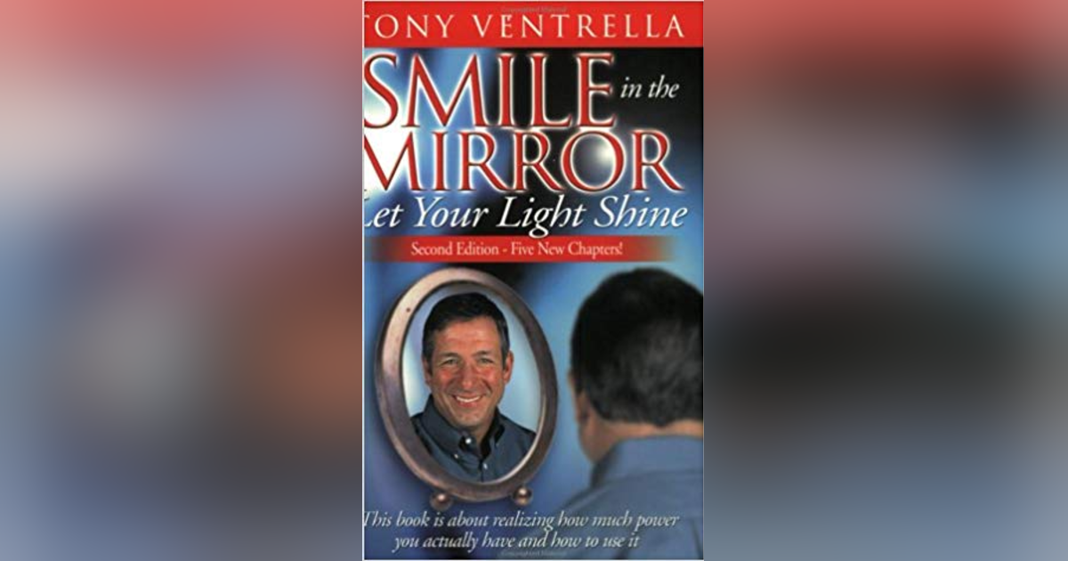 Tony Ventrella TV Host, Motivational Speaker, Author of positive books and a great guy Tony Ventrella TV Host, Motivational Speaker, Author of positive books and a great guy