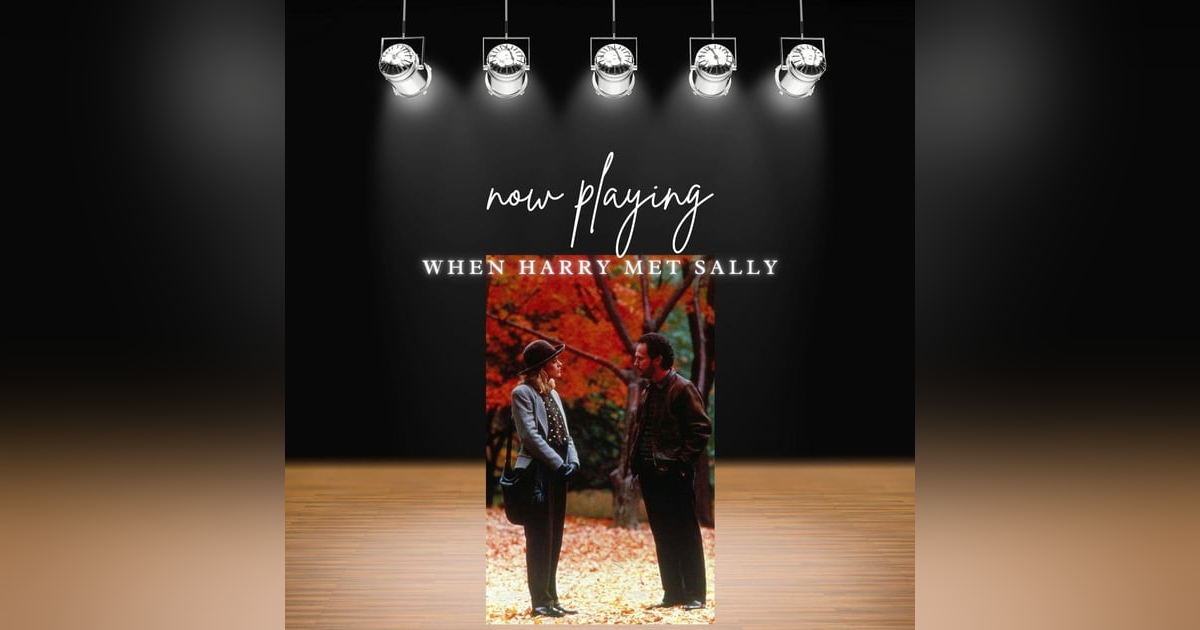 Look Back:  When Harry Met Sally Look Back:  When Harry Met Sally
