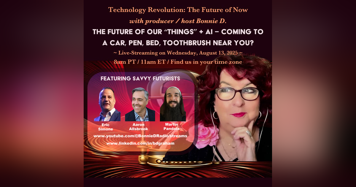 Technology Revolution: The Future of Our "Things" + AI: Coming to a Car, Toothbrush, Fridge Near You? Technology Revolution: The Future of Our "Things" + AI: Coming to a Car, Toothbrush, Fridge Near You?