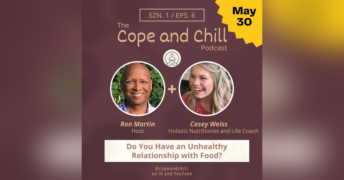 How to Better Your Relationship with Food with Holistic Nutritionist and Life Coach, Casey Weiss How to Better Your Relationship with Food with Holistic Nutritionist and Life Coach, Casey Weiss