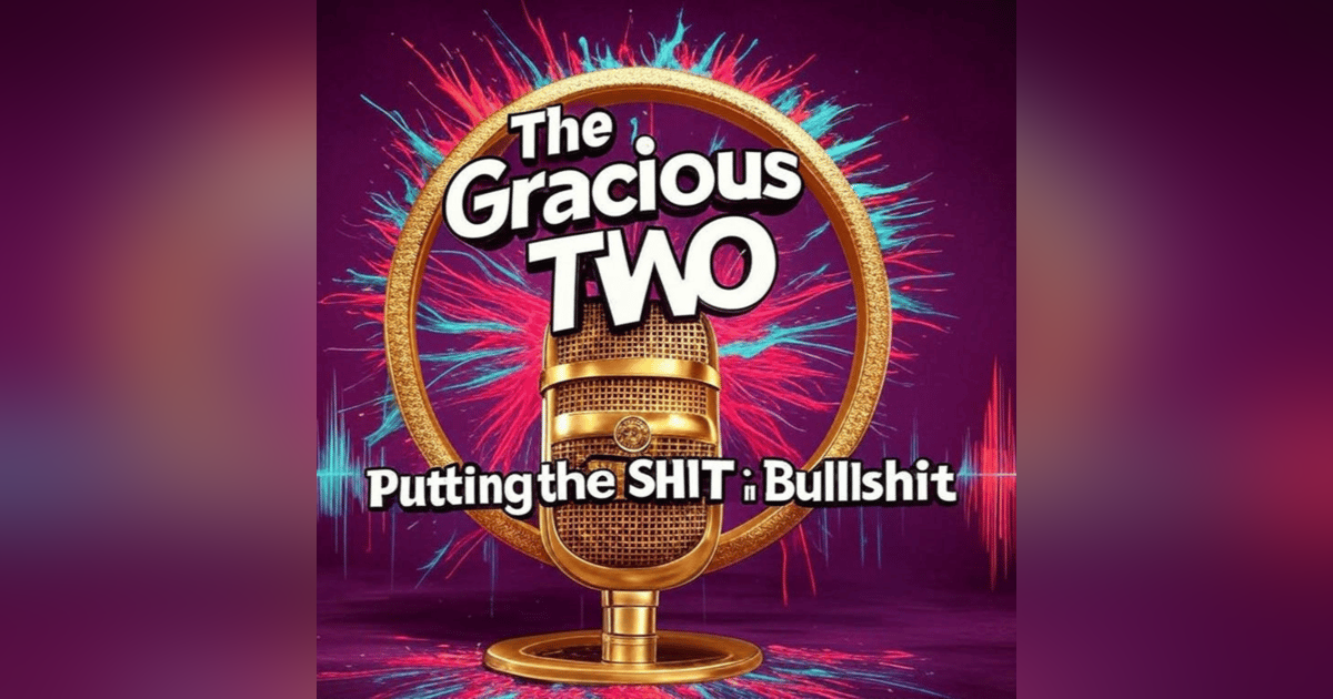 The Gracious Two - LIVE Show 088 - Clint Wells The Gracious Two - LIVE Show 088 - Clint Wells