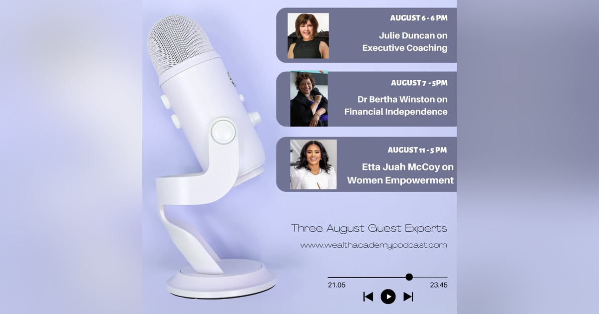 Episode 303- Leading Experts Share Bold Ideas on Executive Coaching, Financial Independence & Women Empowerment Episode 303- Leading Experts Share Bold Ideas on Executive Coaching, Financial Independence & Women Empowerment
