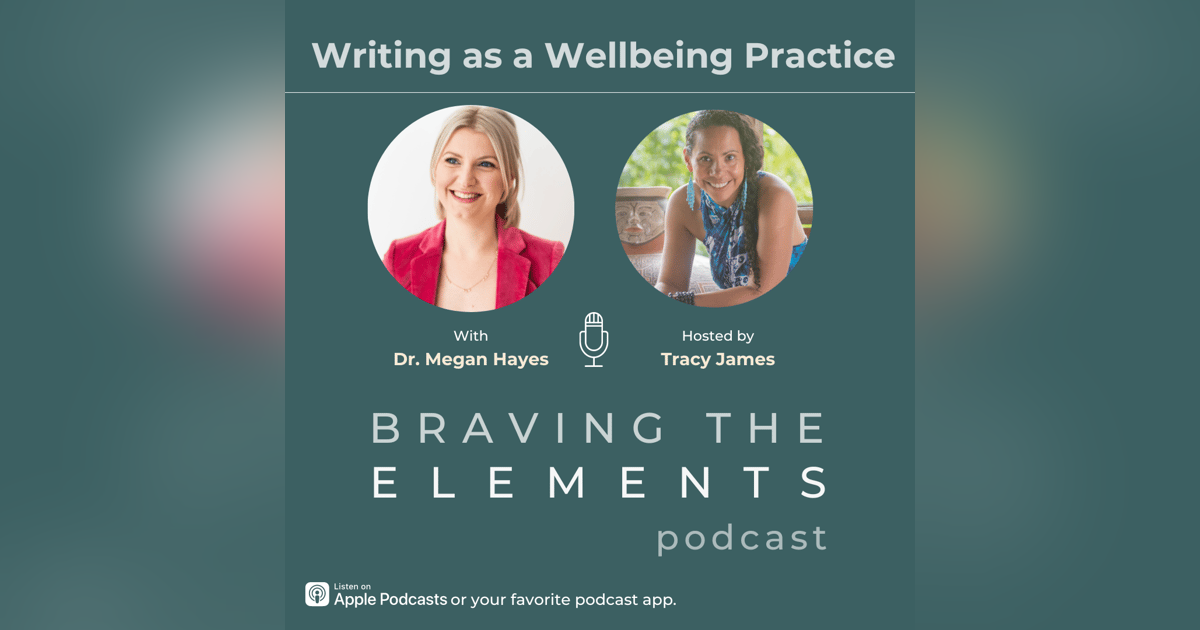 S3E3: Megan Hayes on Writing as a Wellbeing Practice S3E3: Megan Hayes on Writing as a Wellbeing Practice