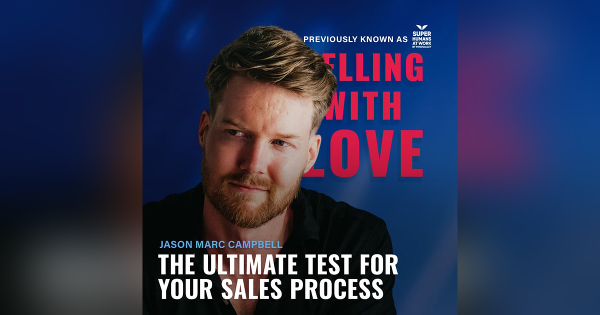 The Ultimate Test for Your Sales Process - Jason Marc Campbell The Ultimate Test for Your Sales Process - Jason Marc Campbell