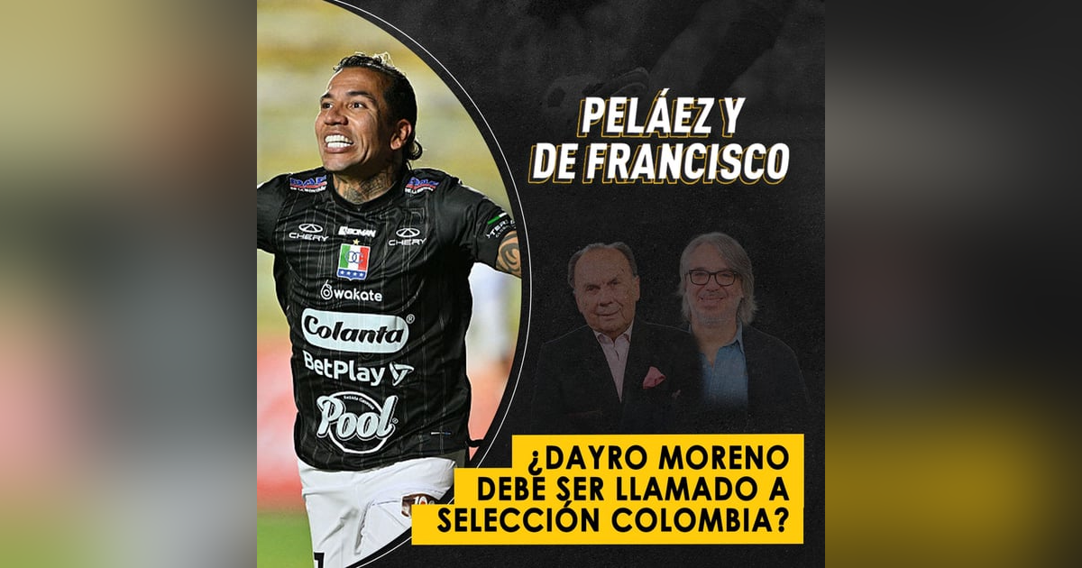 ¿Dayro Moreno debe ser llamado a Selección Colombia? ¿Dayro Moreno debe ser llamado a Selección Colombia?