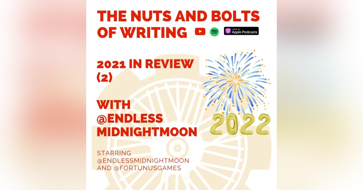 EP 111.25: 2021 in Review (2) - with Endlessmidnightmoon EP 111.25: 2021 in Review (2) - with Endlessmidnightmoon