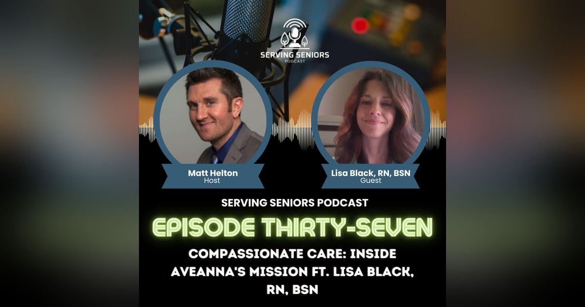 Episode 37: Compassionate Care: Inside Aveanna's Mission ft. Lisa Black, RN, BSN Episode 37: Compassionate Care: Inside Aveanna's Mission ft. Lisa Black, RN, BSN