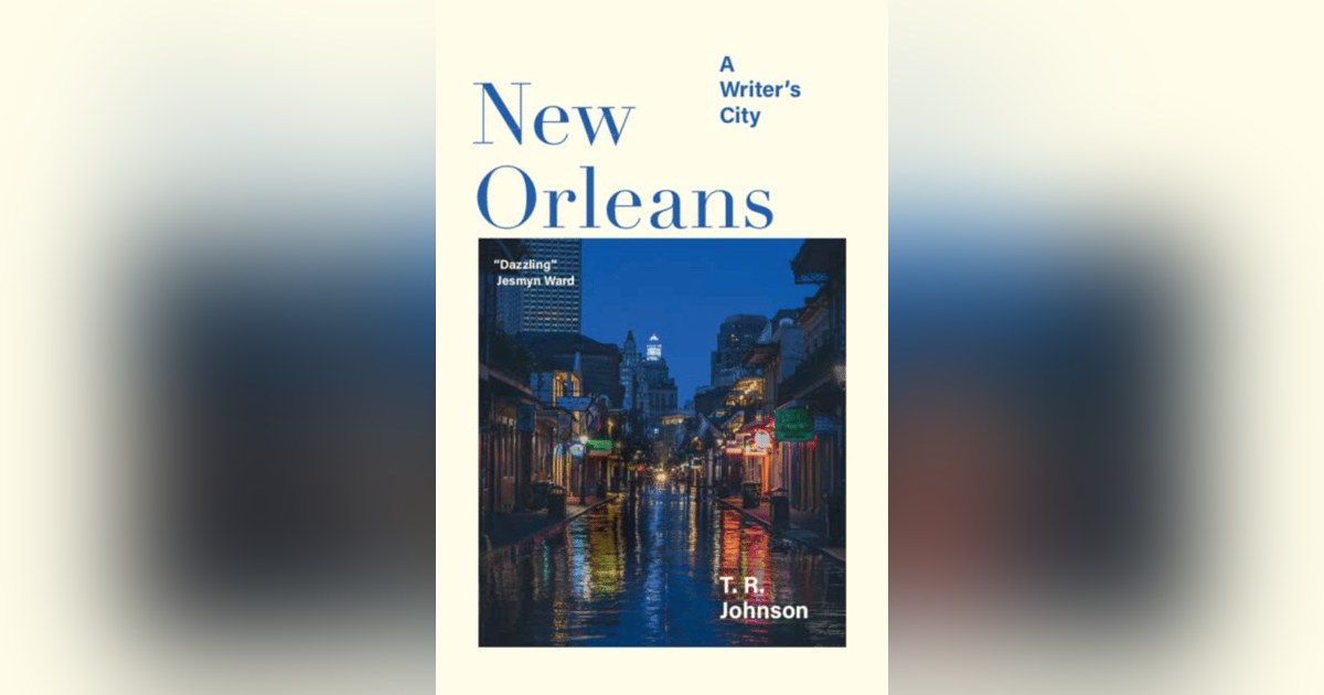 536 Literary New Orleans (with TR Johnson) | My Last Book with Len Webb and Vincent Williams 536 Literary New Orleans (with TR Johnson) | My Last Book with Len Webb and Vincent Williams