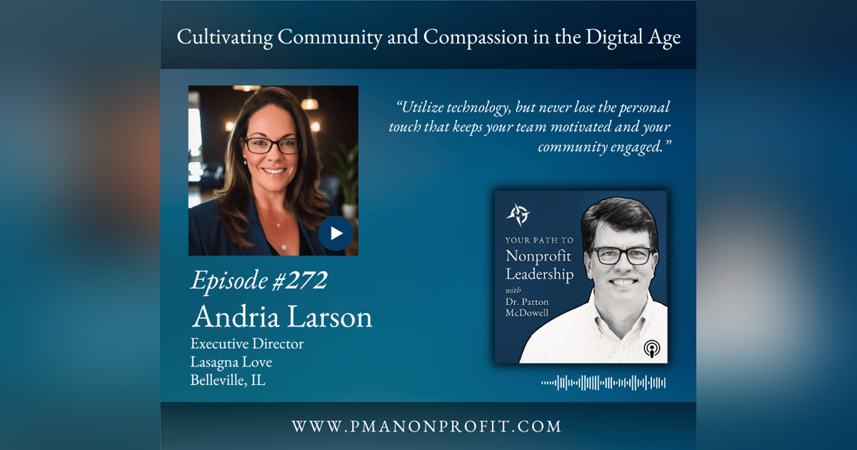 272: Cultivating Community and Compassion in the Digital Age (Andria Larson) 272: Cultivating Community and Compassion in the Digital Age (Andria Larson)