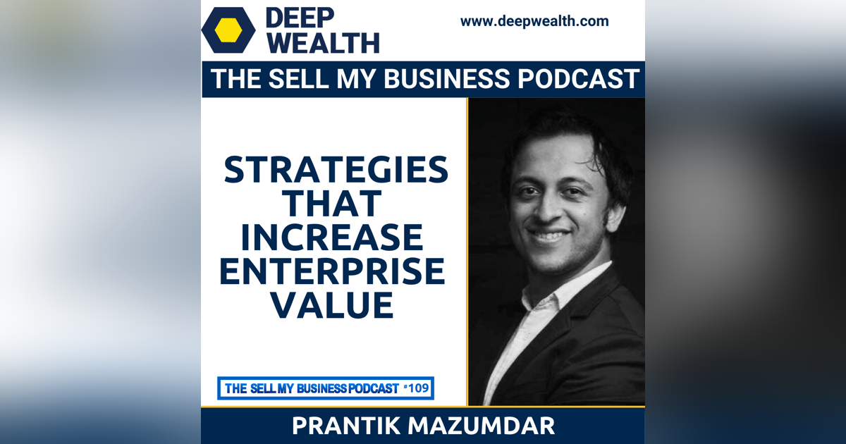 Top 50 Marketer Prantik Mazumdar On Strategies That Increase Enterprise Value (#111) Top 50 Marketer Prantik Mazumdar On Strategies That Increase Enterprise Value (#111)