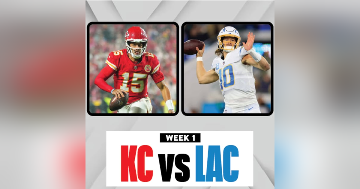 2025 season preview & Chiefs vs Chargers 2025 season preview & Chiefs vs Chargers