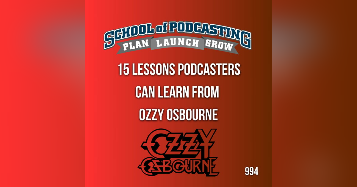 15 Lessons Podcasters Can learn From Ozzy Osbourne 15 Lessons Podcasters Can learn From Ozzy Osbourne