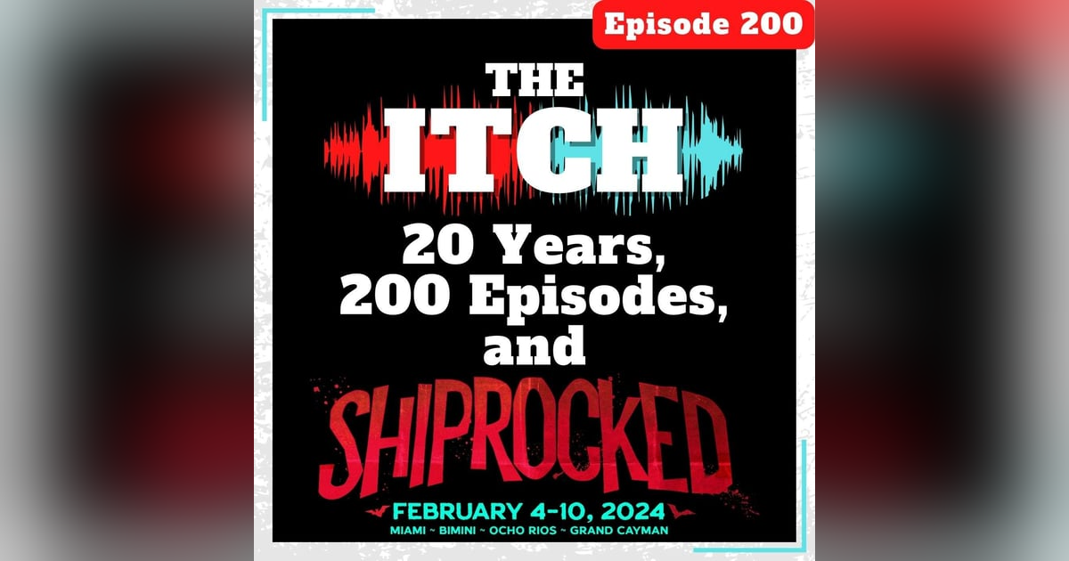 E200 20 Years, 200 Episodes, and Shiprocked E200 20 Years, 200 Episodes, and Shiprocked
