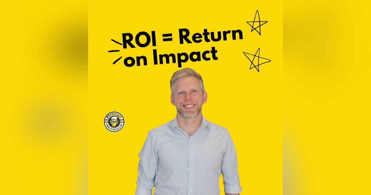 Return on Impact: Why PTs Need to Think Bigger Return on Impact: Why PTs Need to Think Bigger