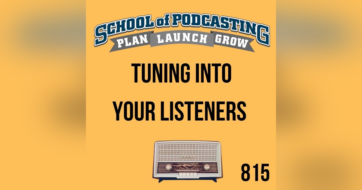 Tuning Into Your Listeners - So You Can Fascinate Them with Focused Content Tuning Into Your Listeners - So You Can Fascinate Them with Focused Content