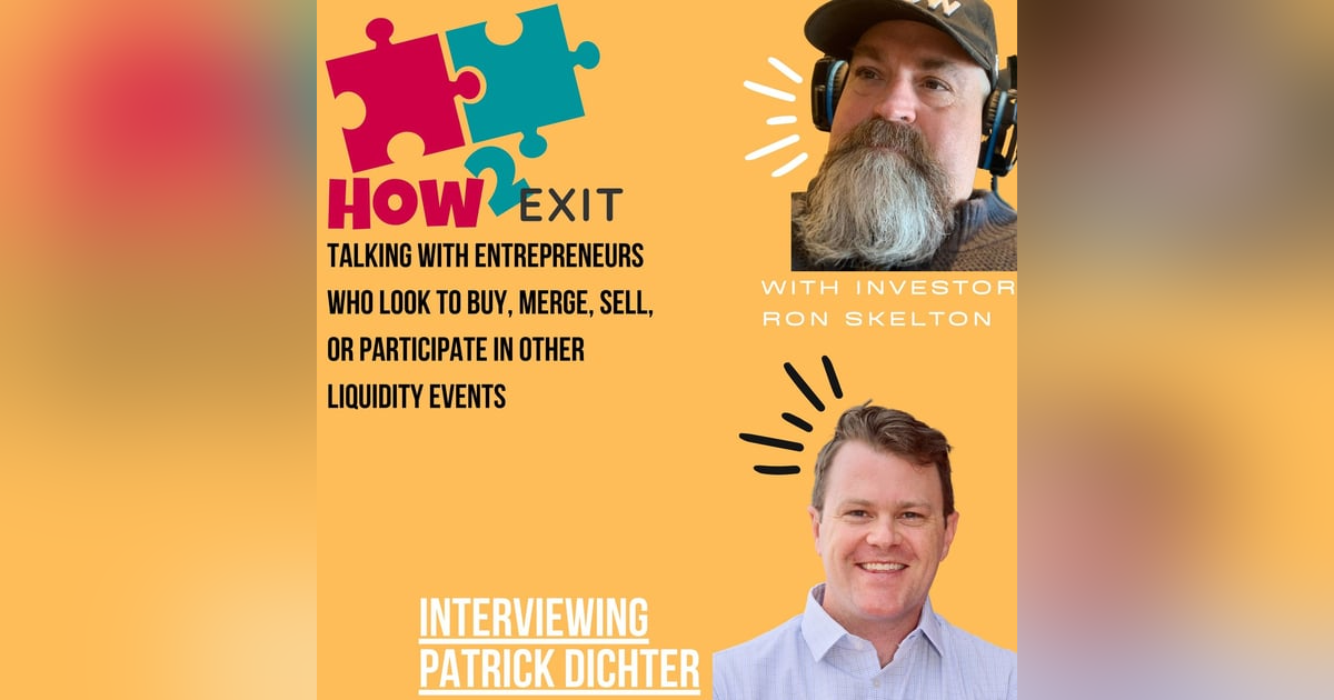 E153: Patrick Dichter Shares Lessons Learned from Acquiring Accounting Firms E153: Patrick Dichter Shares Lessons Learned from Acquiring Accounting Firms