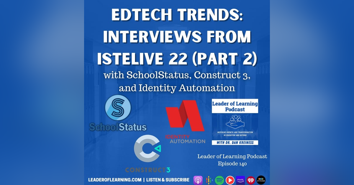 EdTech Trends: Interviews from ISTE Live 22 (Part 2) EdTech Trends: Interviews from ISTE Live 22 (Part 2)