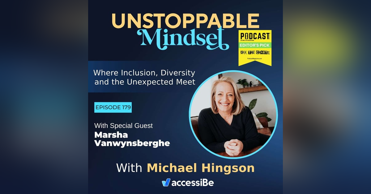Episode 179 – Unstoppable Story-Teller, Podcaster and NLP Practitioner with Marsha Vanwynsberghe Episode 179 – Unstoppable Story-Teller, Podcaster and NLP Practitioner with Marsha Vanwynsberghe