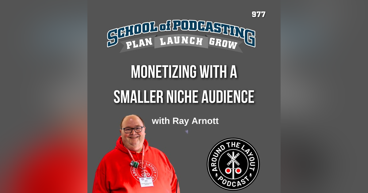 From Model Trains to Money: Monetizing Your Passion Podcast From Model Trains to Money: Monetizing Your Passion Podcast