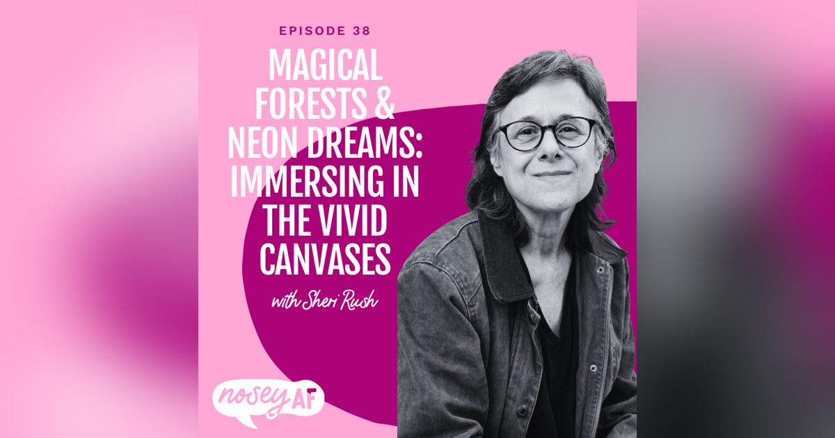 Magical Forests & Neon Dreams: Immersing in the Vivid Canvases of Sheri Rush Magical Forests & Neon Dreams: Immersing in the Vivid Canvases of Sheri Rush