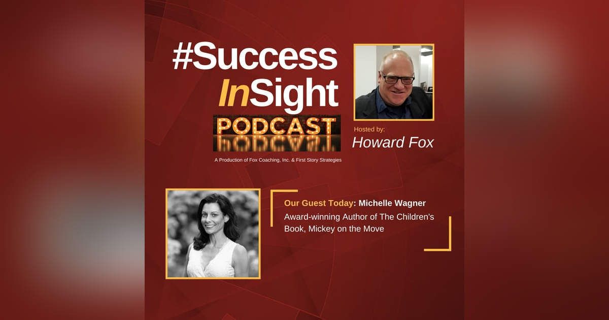 Michelle Wagner, Award-winning Author of the Children's Book, Mickey on the Move Michelle Wagner, Award-winning Author of the Children's Book, Mickey on the Move