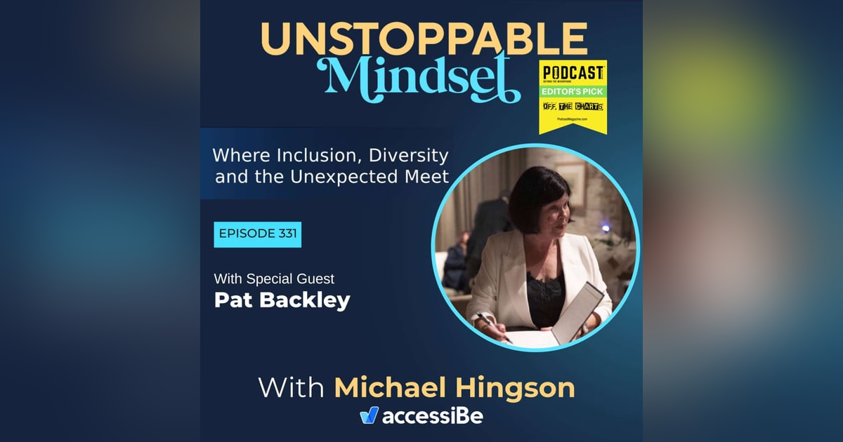 Episode 331 – Unstoppable Author and Liver of Life with Pat Backley Episode 331 – Unstoppable Author and Liver of Life with Pat Backley